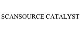 SCANSOURCE CATALYST trademark