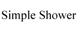 SIMPLE SHOWER trademark