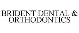 BRIDENT DENTAL & ORTHODONTICS trademark