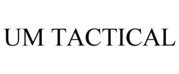 UM TACTICAL trademark