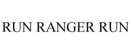 RUN RANGER RUN trademark