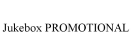 JUKEBOX PROMOTIONAL trademark
