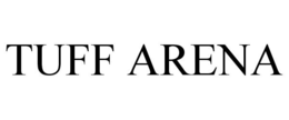 TUFF ARENA trademark