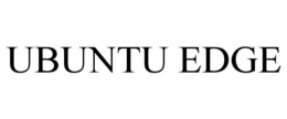 UBUNTU EDGE trademark