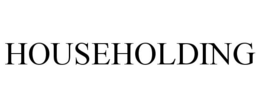 HOUSEHOLDING trademark