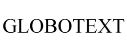 GLOBOTEXT trademark