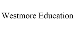 WESTMORE EDUCATION trademark