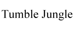 TUMBLE JUNGLE trademark