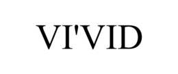VI'VID trademark