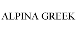 ALPINA GREEK trademark