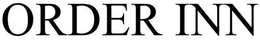 ORDER INN trademark