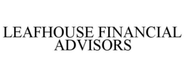 LEAFHOUSE FINANCIAL ADVISORS trademark