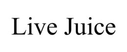 LIVE JUICE trademark
