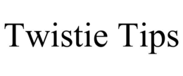 TWISTIE TIPS trademark