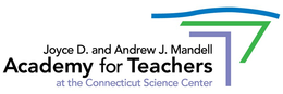 JOYCE D. AND ANDREW J. MANDELL ACADEMY FOR TEACHERS AT THE CONNECTICUT SCIENCE CENTER trademark