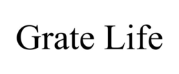 GRATE LIFE trademark