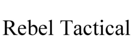 REBEL TACTICAL trademark