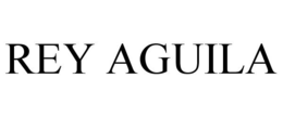 REY AGUILA trademark
