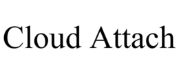 CLOUD ATTACH trademark