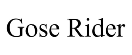 GOSE RIDER trademark