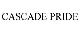 CASCADE PRIDE trademark