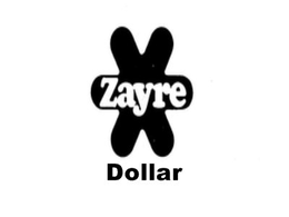 ZAYRE DOLLAR trademark