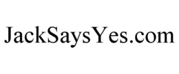 JACKSAYSYES.COM trademark