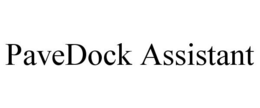 PAVEDOCK ASSISTANT trademark