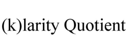 (K)LARITY QUOTIENT trademark