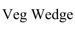 VEG WEDGE trademark