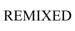 REMIXED trademark