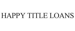 HAPPY TITLE LOANS trademark