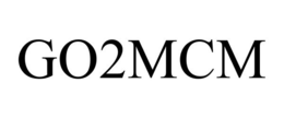 GO2MCM trademark