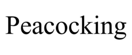 PEACOCKING trademark