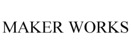 MAKER WORKS trademark