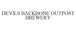 DEVILS BACKBONE OUTPOST BREWERY trademark