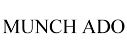 MUNCH ADO trademark