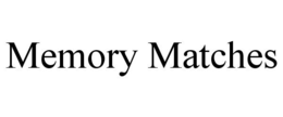 MEMORY MATCHES trademark