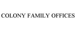 COLONY trademark