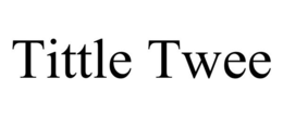 TITTLE TWEE trademark