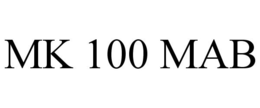 MK 100 MAB trademark