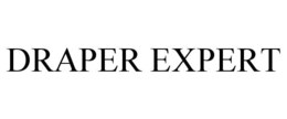 DRAPER EXPERT trademark