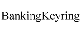 BANKINGKEYRING trademark