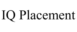 IQ PLACEMENT trademark