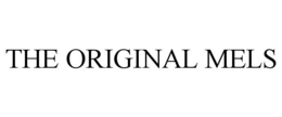 THE ORIGINAL MELS trademark