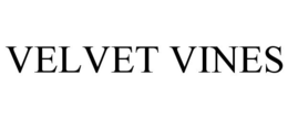 VELVET VINES trademark