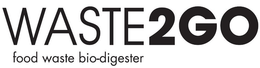 WASTE2GO FOOD WASTE BIO-DIGESTER trademark