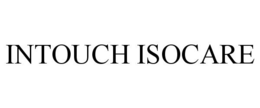 INTOUCH ISOCARE trademark