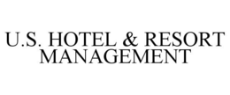 U.S. HOTEL & RESORT MANAGEMENT trademark