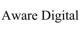 AWARE DIGITAL trademark